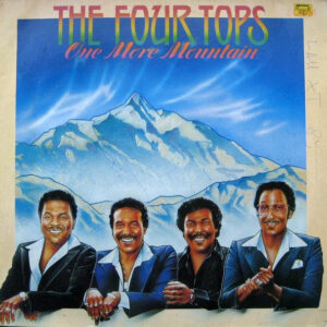 The Four Tops* <br> One More Mountain