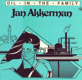 Jan Akkerman <br> Oil In The Family