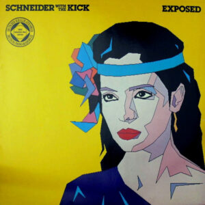 Schneider* With The Kick (2) <br> Exposed