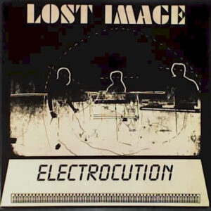 Lost Image - Electrocution