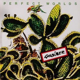 Cassiber - Perfect Worlds