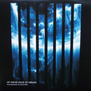 Ionosphere (2) & Land:Fire - Of Mind And Of Abyss