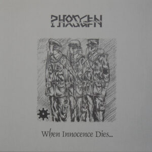 Phosgen - When Innocence Dies...