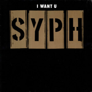 S.Y.P.H. - I Want U