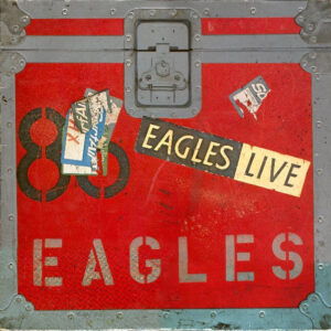 Eagles <br> Eagles Live