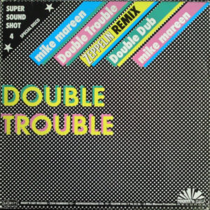 Mike Mareen <br> Double Trouble