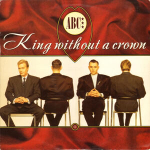 ABC <br> King Without A Crown
