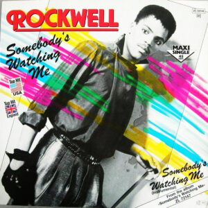 Rockwell <br> Somebody's Watching Me