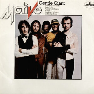 Gentle Giant <br> Motive