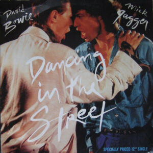 David Bowie And Mick Jagger <br> Dancing In The Street