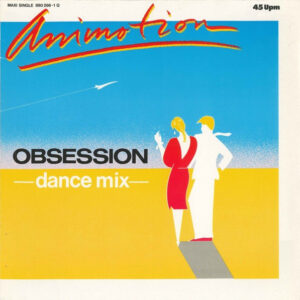 Animotion <br> Obsession (Dance Mix)
