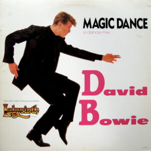 David Bowie <br> Magic Dance (A Dance Mix)