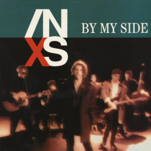 INXS <br> By My Side