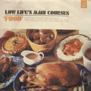 Various <br> Lowlife's Main Courses 'Food'