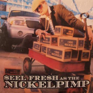 Seel Fresh <br> Nickel Pimp