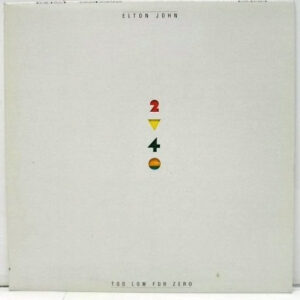 Elton John <br> Too Low For Zero