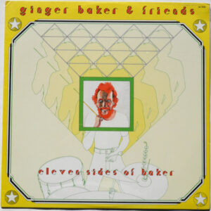 Ginger Baker & Friends <br> Eleven Sides Of Baker