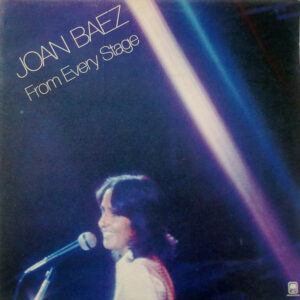 Joan Baez <br> From Every Stage