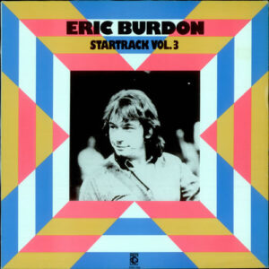 Eric Burdon <br> Startrack Vol. 3
