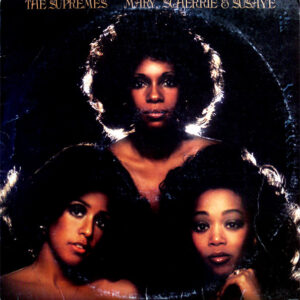 The Supremes <br> Mary, Scherrie & Susaye