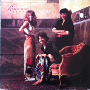The Roches <br> Speak