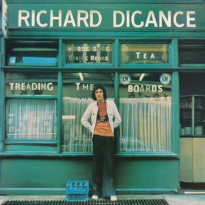 Richard Digance <br> Treading The Boards