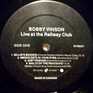 Bobby Vinson <br> Live At The Railway Club