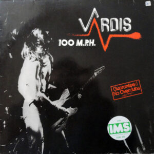 Vardis <br> 100 M.P.H.