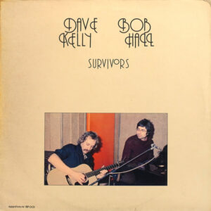 Dave Kelly (3) & Bob Hall (3) <br> Survivors