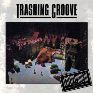 Trashing Groove <br> Ichthyphobia