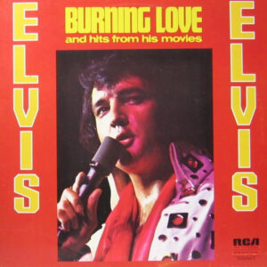 Elvis* <br> Burning Love And Hits From His Movies, Vol. 2