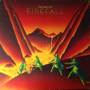 Firefall <br> The Best Of Firefall