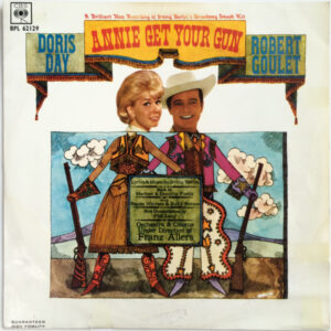 Doris Day, Robert Goulet <br> Annie Get Your Gun