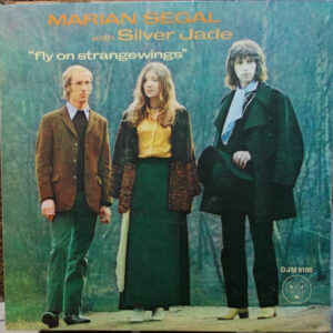 Marian Segal* With Silver Jade* <br> Fly On Strangewings