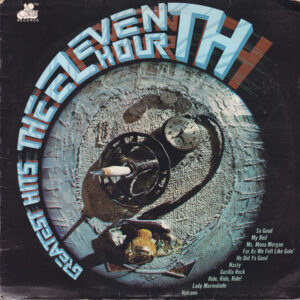 The Eleventh Hour* <br> The Eleventh Hour's Greatest Hits
