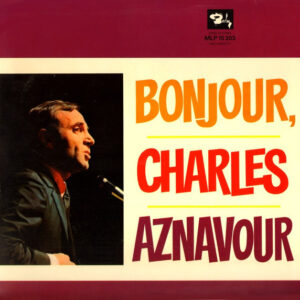 Charles Aznavour <br> Bonjour, Charles Aznavour