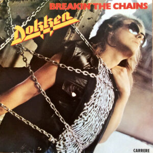 Dokken <br> Breakin' The Chains