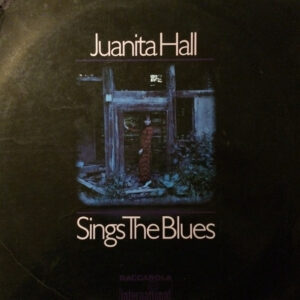 Juanita Hall <br> Sings The Blues