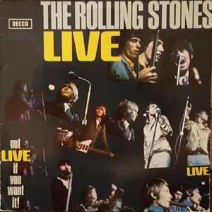 The Rolling Stones - Got Live If You Want It!