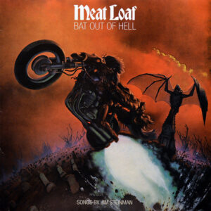 Meat Loaf <br> Bat Out Of Hell