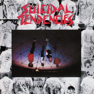 Suicidal Tendencies <br> Suicidal Tendencies