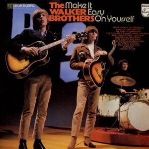 The Walker Brothers <br> Make It Easy On Yourself