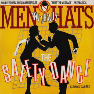 Men Without Hats <br> The Safety Dance (Extended 'Club Mix')
