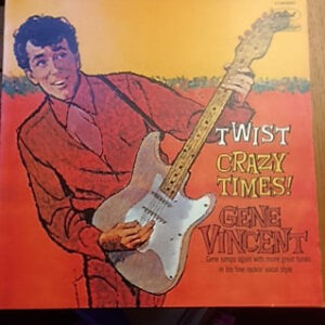 Gene Vincent - Twist Crazy Times