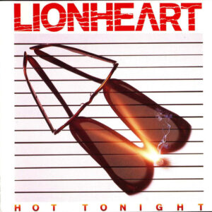 Lionheart (4) <br> Hot Tonight