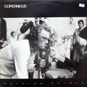 Copernicus <br> Nothing Exists