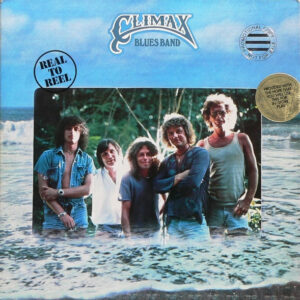 Climax Blues Band <br> Real To Reel