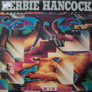Herbie Hancock <br> Magic Windows