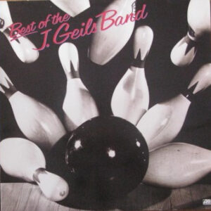 The J. Geils Band <br> Best Of The J. Geils Band