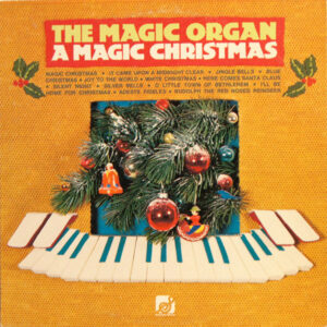 The Magic Organ <br> A Magic Christmas